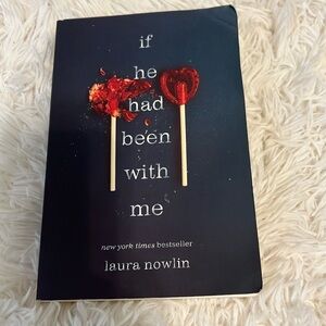 if he had been with me by laura nowlin